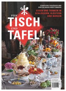 Titel des Magazins zum Themenjahr 2018: "Von Tisch und Tafel"